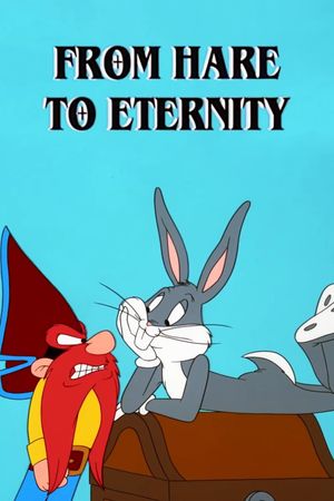 From Hare to Eternity's poster