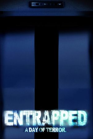 Entrapped: A Day of Terror's poster