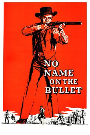 No Name on the Bullet's poster image