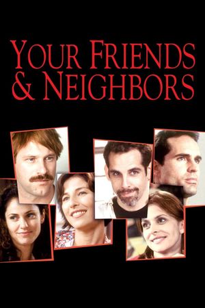 Your Friends and Neighbors's poster