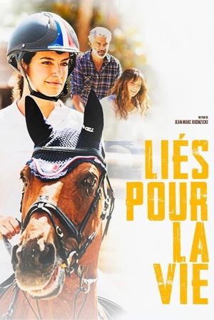 Liés pour la vie's poster