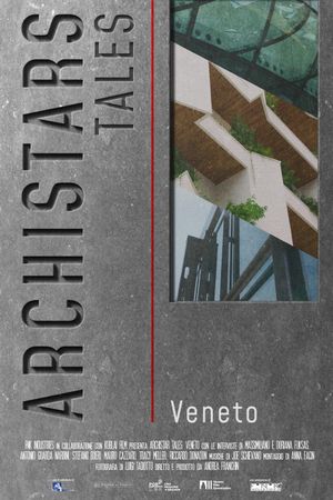 Archistar Tales - Veneto's poster