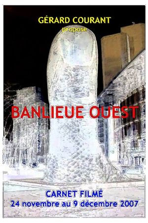 Banlieue Ouest's poster