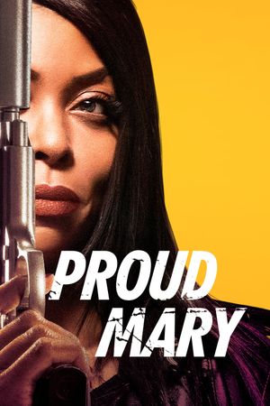 Proud Mary's poster
