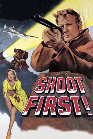 Shoot First's poster