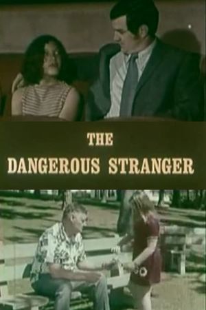 The Dangerous Stranger's poster