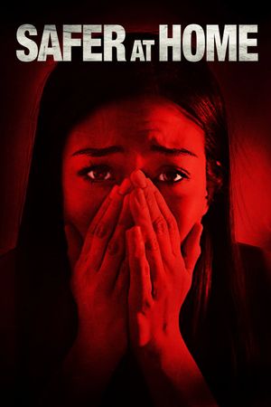 Safer at Home's poster