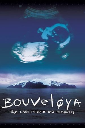 Bouvetøya: The Last Place on Earth's poster image