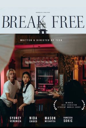 Break Free's poster image