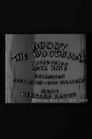 Buddy the Woodsman's poster