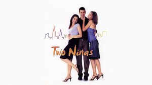 Two Ninas's poster