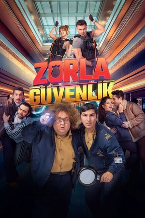 Zorla Güvenlik's poster