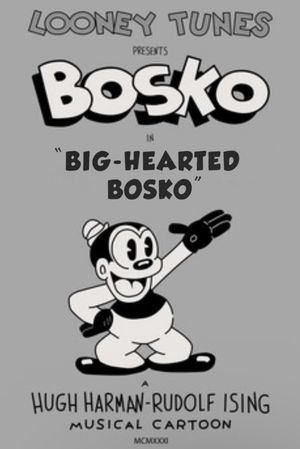 Big-Hearted Bosko's poster