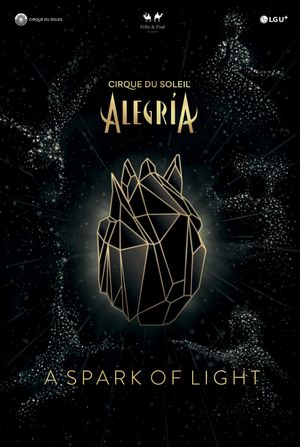 Alegría - A Spark of Light's poster image