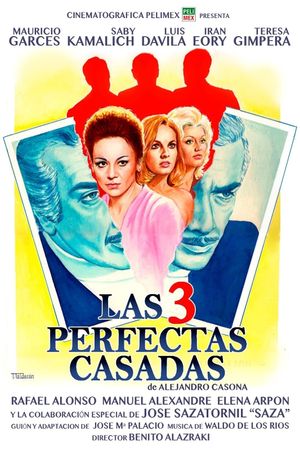 Las tres perfectas casadas's poster