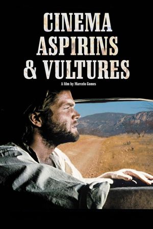 Cinema, Aspirins and Vultures's poster