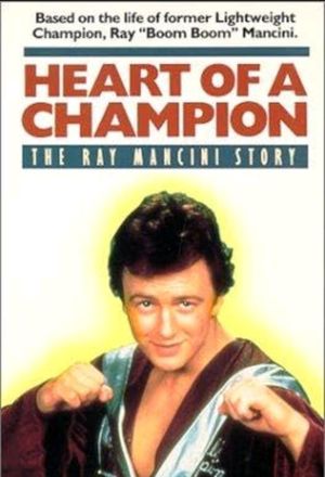 Heart of a Champion: The Ray Mancini Story's poster