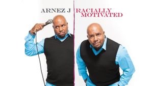 Arnez J: Racially Motivated's poster