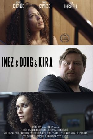 Inez & Doug & Kira's poster