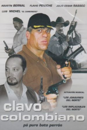 Clavo Colombiano's poster