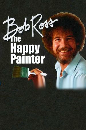 Bob Ross: The Happy Painter's poster