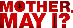 Mother, May I?'s poster