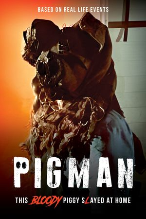 Pigman's poster