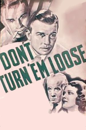 Don't Turn 'em Loose's poster