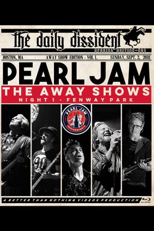 Pearl Jam: Fenway Park 2018 - Night 1 - The Away Shows [BTNV]'s poster