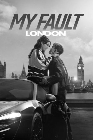 My Fault: London's poster
