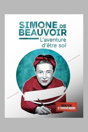 Beauvoir, l'aventure d'être soi's poster