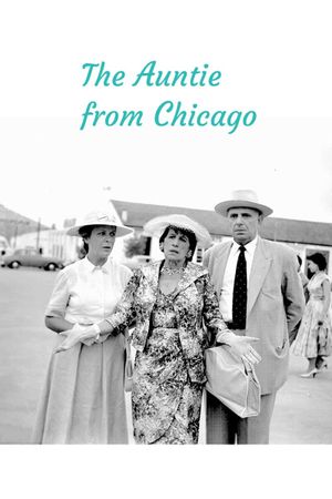 The Auntie from Chicago's poster