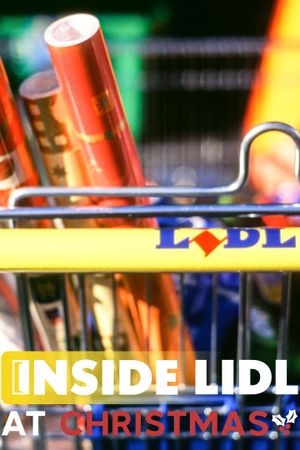 Inside Lidl at Christmas's poster image