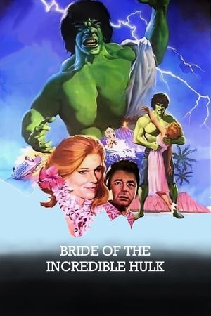 Bride of the Incredible Hulk's poster