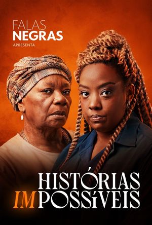 Falas Negras: Histórias (Im)possíveis's poster image