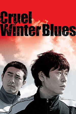 Cruel Winter Blues's poster