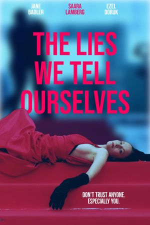 The Lies We Tell Ourselves's poster
