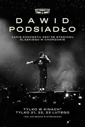 Dawid Podsiadło - zapis koncertu 360° ze Stadionu Śląskiego w Chorzowie's poster