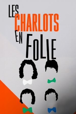 Les Charlots en folie's poster