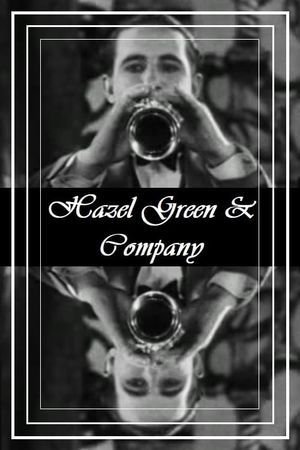 Hazel Green & Company's poster