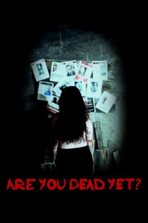 Are You Dead Yet?'s poster
