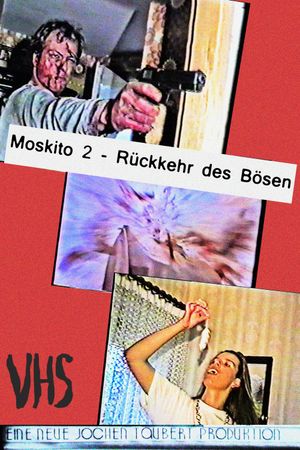 Moskito 2 - Rückkehr des Bösen's poster