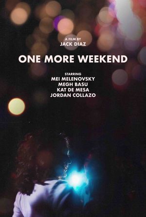 One More Weekend's poster