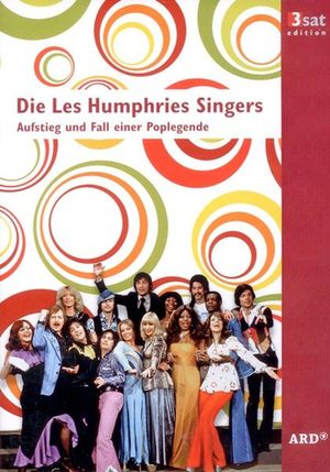 Die Les Humphries Singers - Aufstieg und Fall einer Poplegende's poster