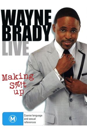Wayne Brady Live - Making Shit Up's poster