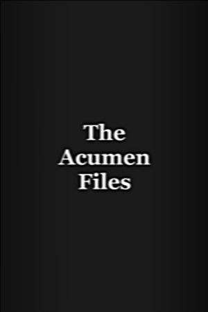 The Acumen Files's poster