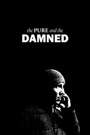 The Pure and the Damned's poster