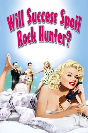 Will Success Spoil Rock Hunter?'s poster