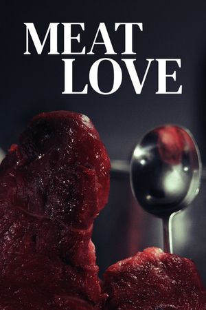 Meat Love's poster