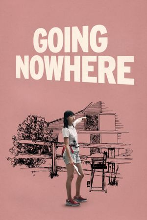 Going Nowhere's poster